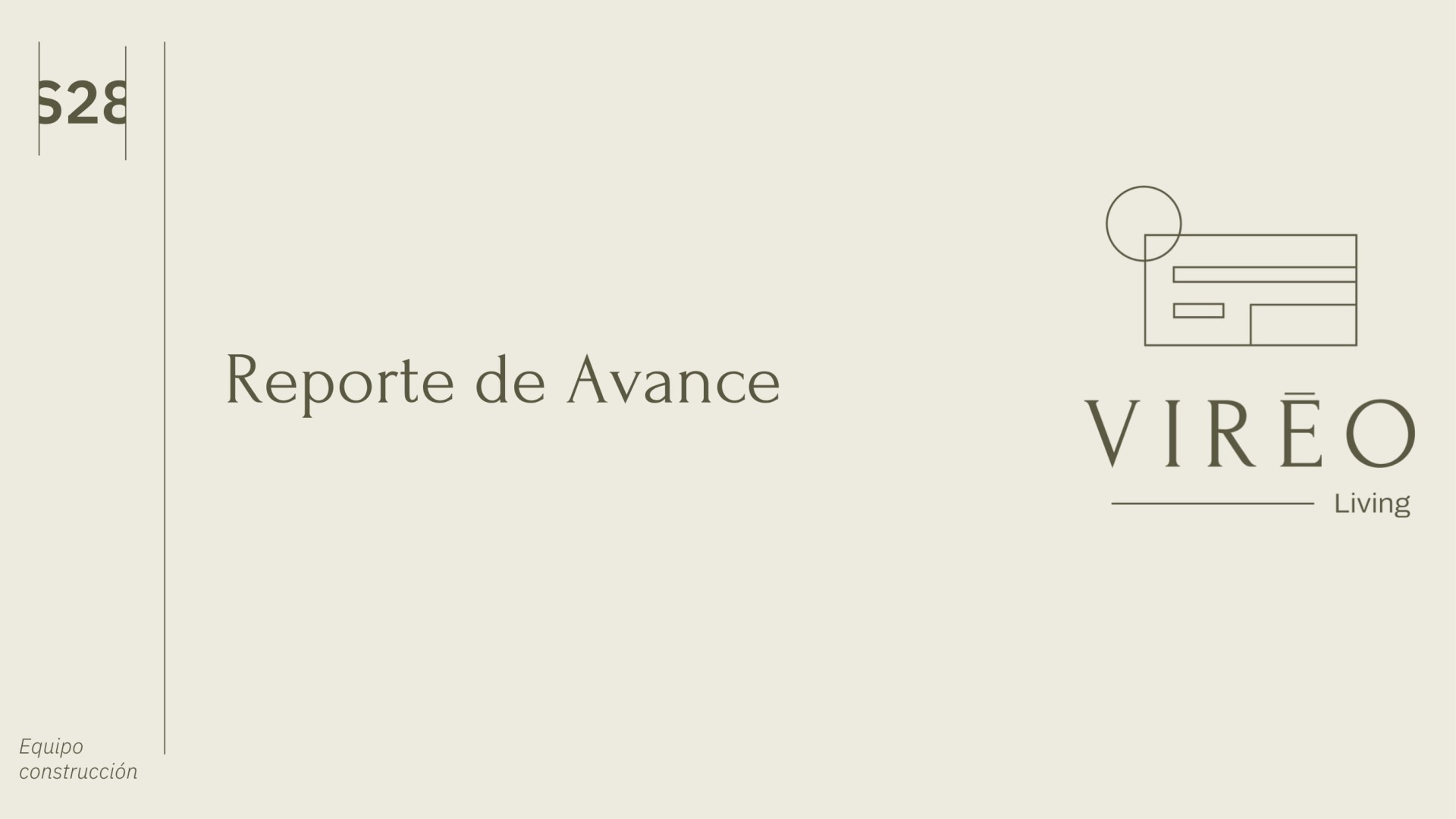 Avance de Obra Virēo Living - July 2025