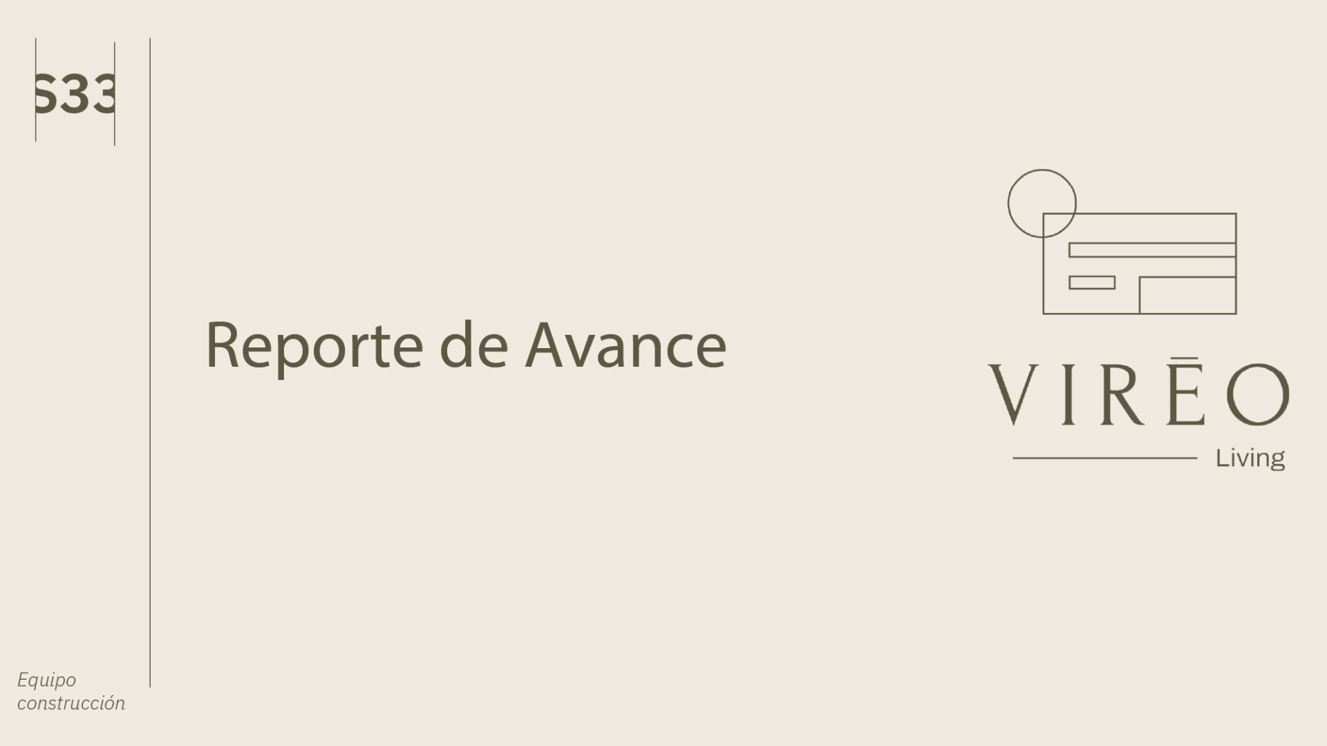 Avance de Obra Virēo Living - Agosto 2025
